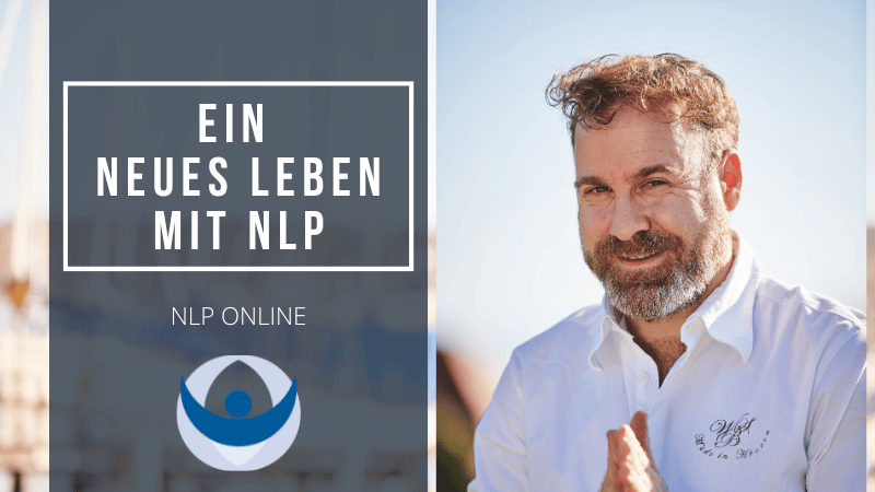 Ein neues Leben mit NLP