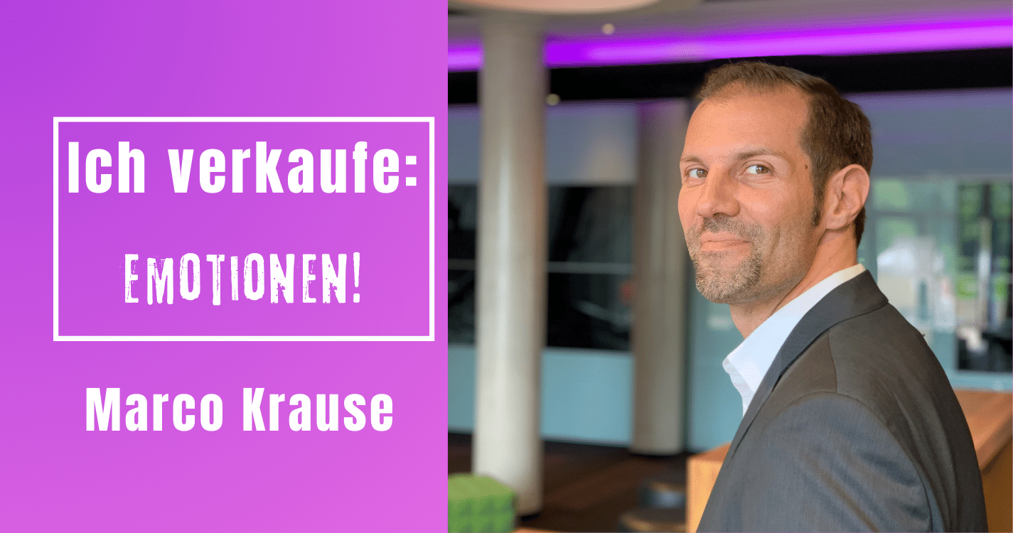 Ich verkaufe: Emotionen! mit Marco Krause