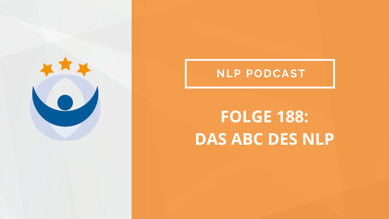NLP Podcast 188: Das ABC des NLP