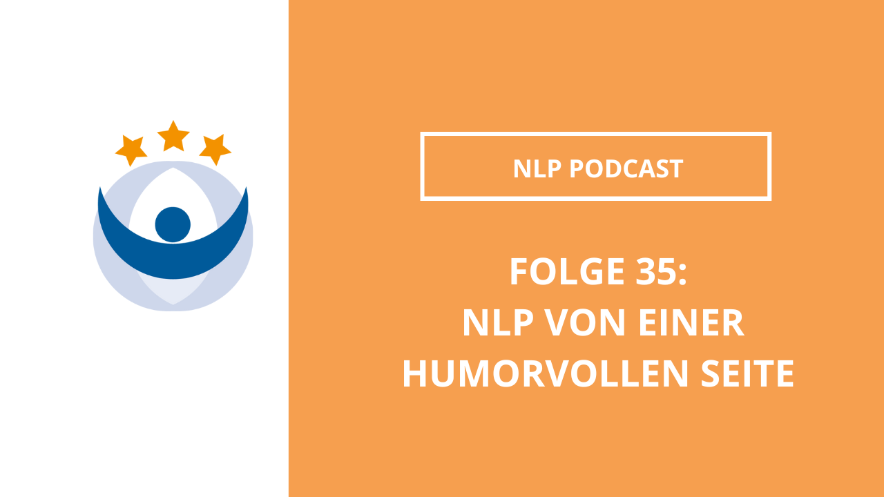 NLP Podcast 35: NLP von einer humorvollen Seite