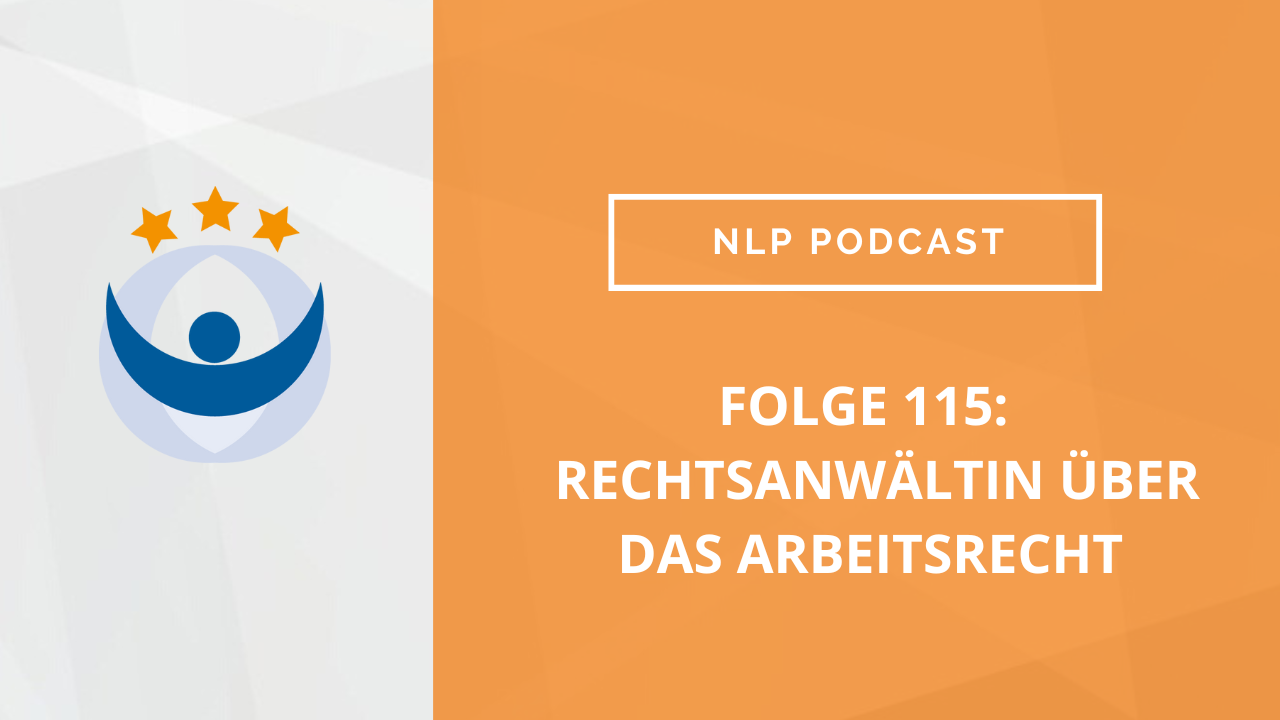 NLP Podcast 115: Rechtsanwältin Christina Linke über das Arbeitsrecht