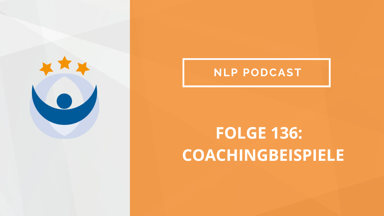 NLP Podcast 136: Coachingbeispiele mit Simone Kriebs