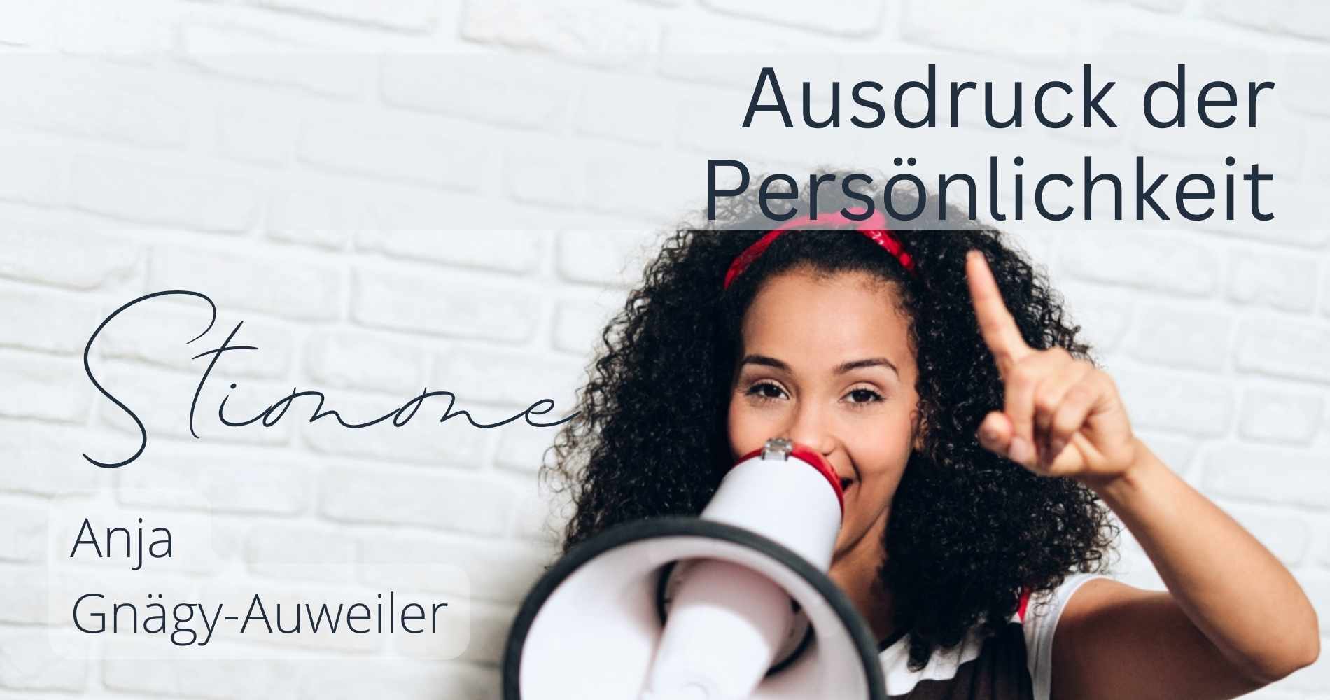 Stimme - Ausdruck der Persönlichkeit