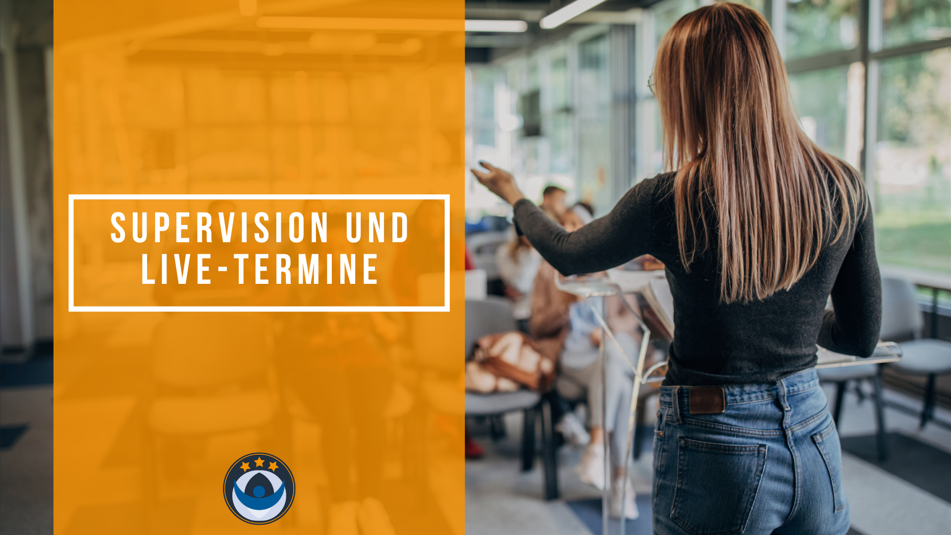 Supervision und Live-Termine