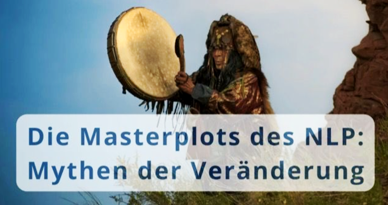 Die Masterplots des NLP: Mythen der Veränderung mit Ralf Stumpf am 09.07.2024