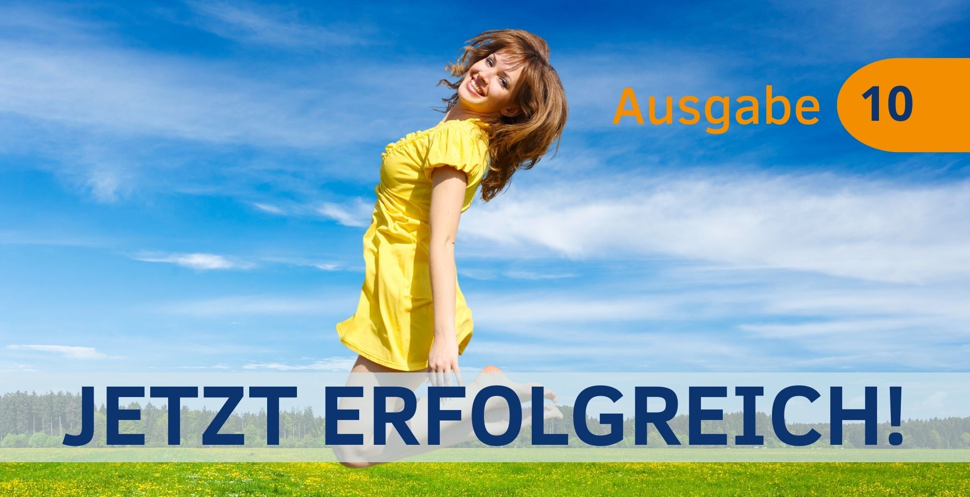 Jetzt Erfolgreich! Magazin 10