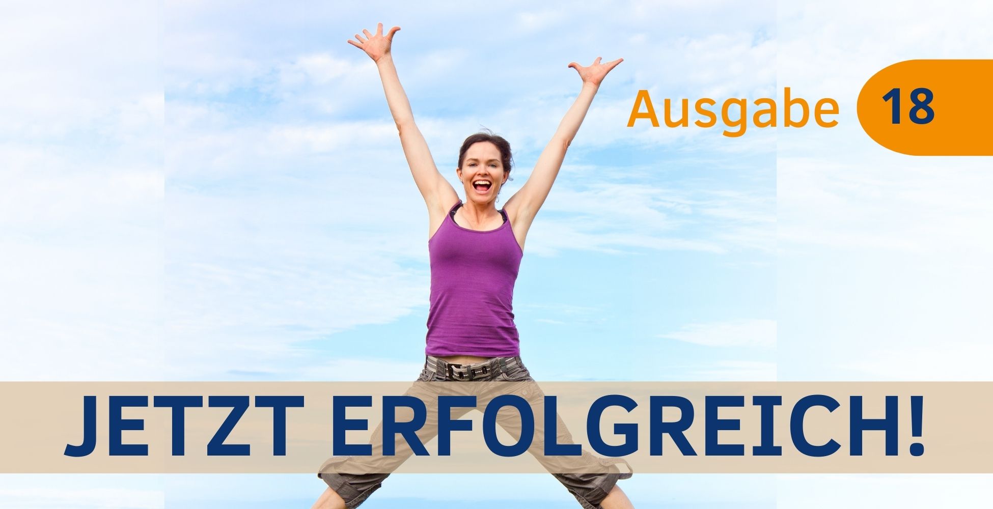 Jetzt Erfolgreich! Magazin 18