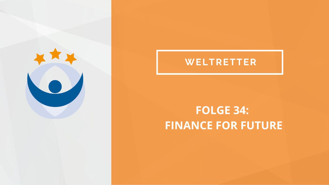 Weltretter Podcast 34: Finance for Future