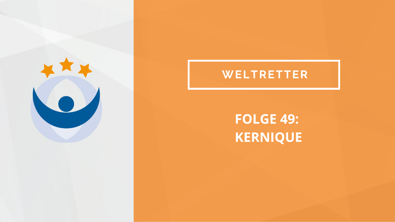 Weltretter Podcast 49: Kernique
