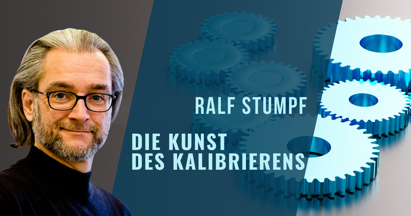 Die Kunst des Kalibrierens