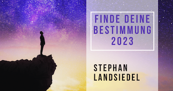 Finde Deine Bestimmung Jahrestraining Vorstellung mit Stephan Landsiedel