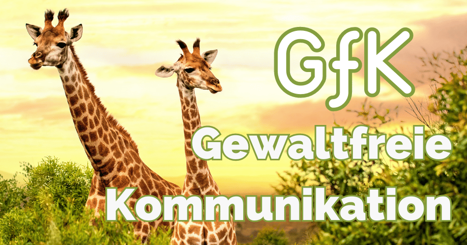 Gewaltfreie Kommunikation