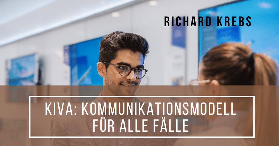 KIVA: Kommunikationsmodell für alle Fälle