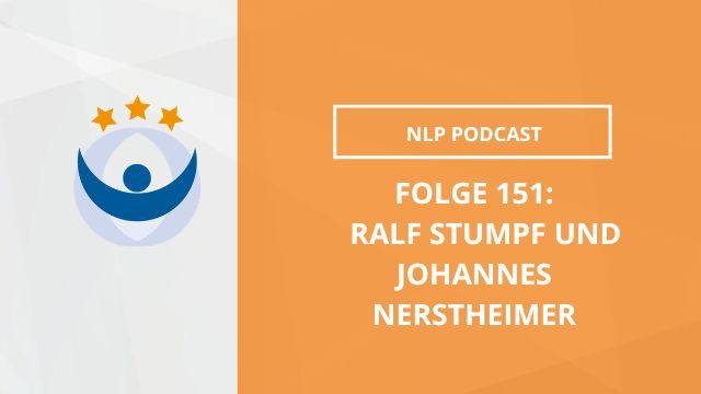 NLP Podcast 151: Die Ebenen des NLP – Ralf Stumpf interviewt Johannes Nerstheimer
