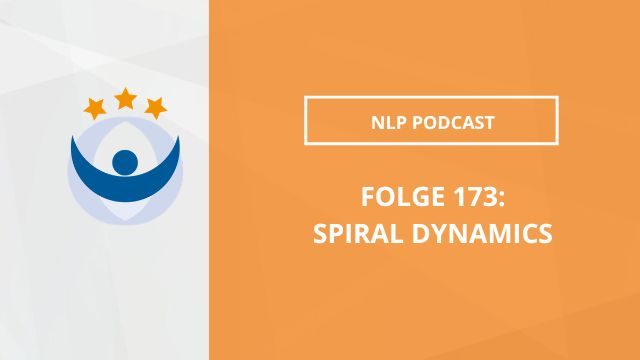 NLP Podcast 173: Spiral Dynamics