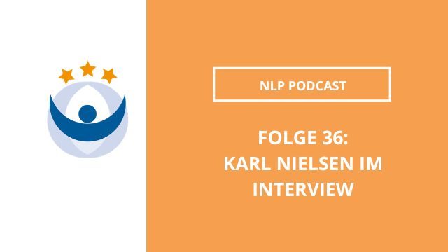 NLP Podcast 36: Karl Nielsen im Interview