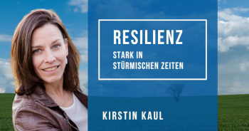 Resilienz mit Kirstin Kaul am 24.09.2024