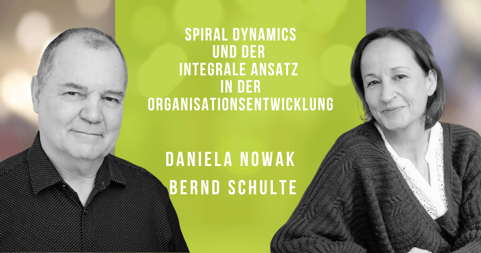 Spiral Dynamics und der Integrale Ansatz in der Organisationsentwicklung