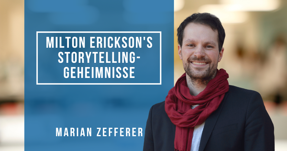 Milton Erickson's Storytelling - Geheimnisse