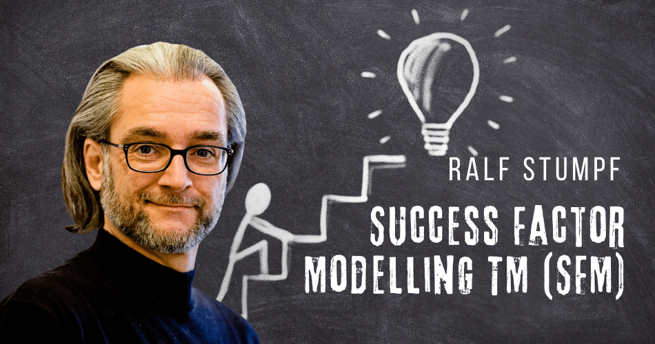 Success Factor Modelling TM (SFM)