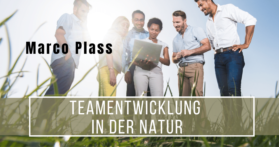 Teamentwicklung in der Natur