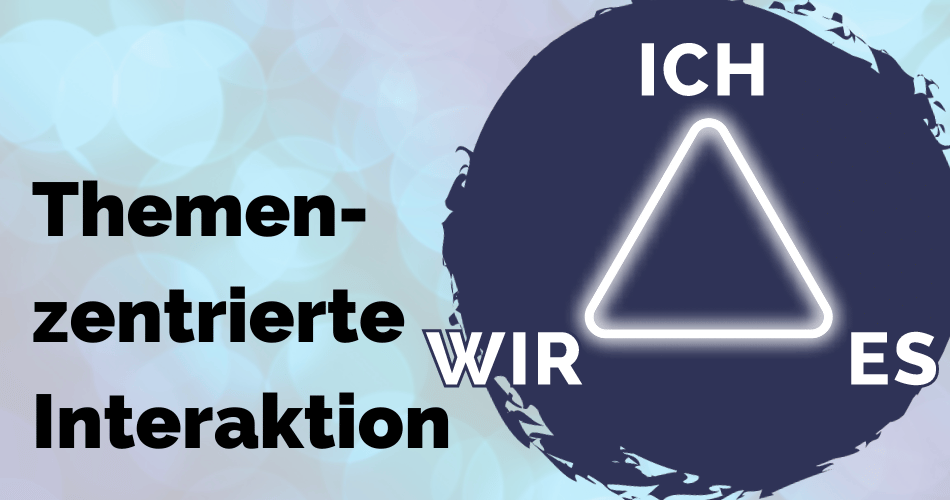 Themenzentrierte Interaktion