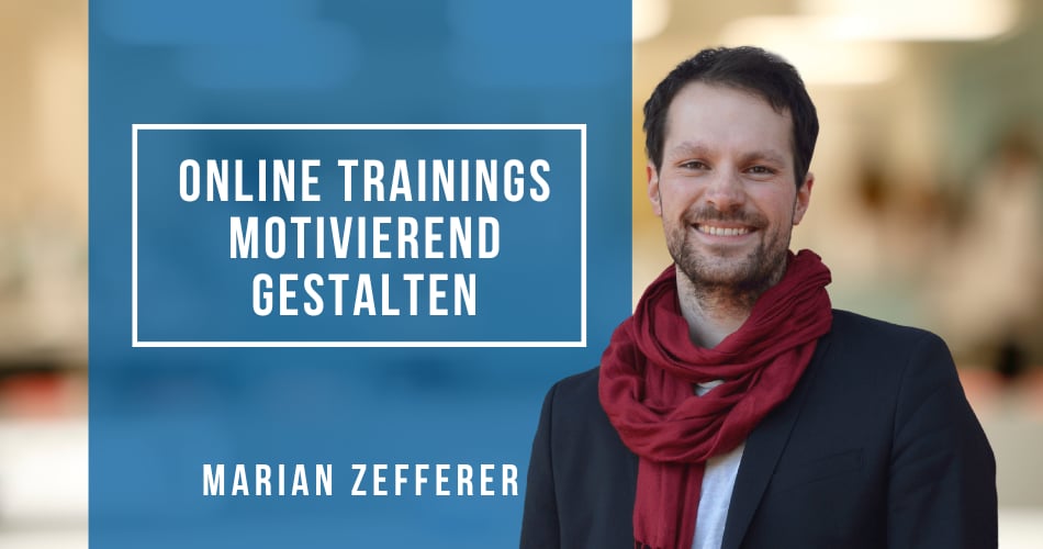 Online-Trainings motivierend gestalten