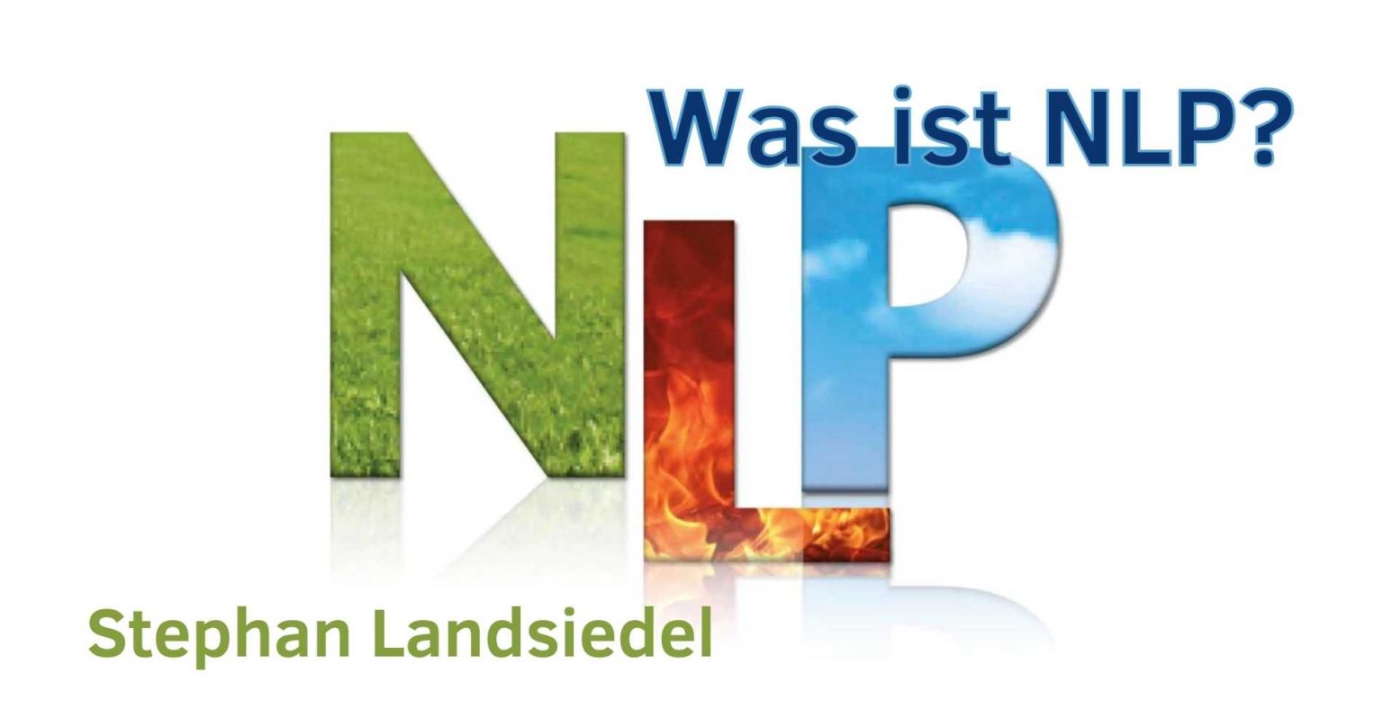 Was ist NLP? NLP einfach erklärt