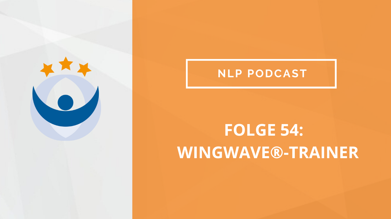 NLP Podcast 54: wingwave®-Trainer Maik Lärz im Interview
