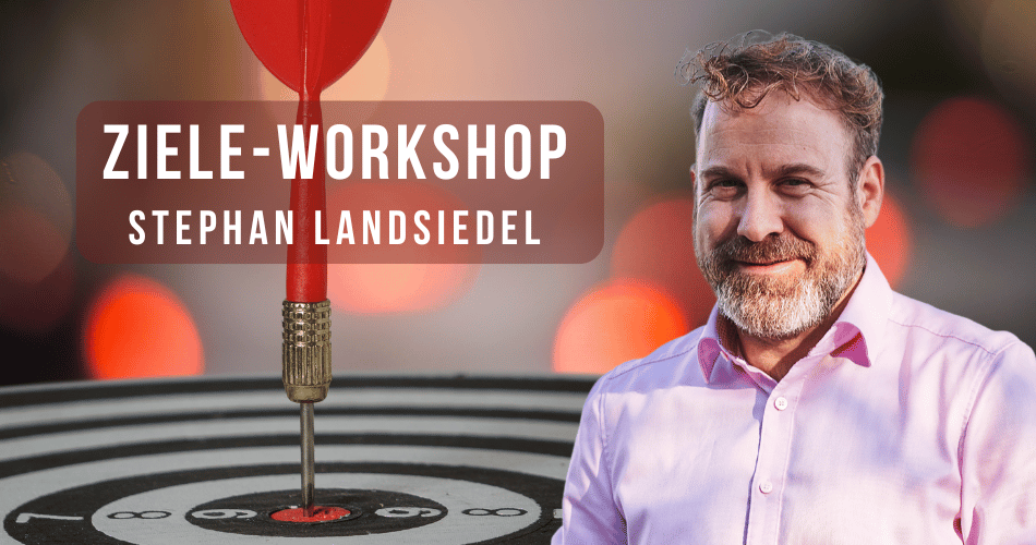 Ziele-Workshop mit Stephan Landsiedel